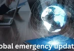 global emergency updates