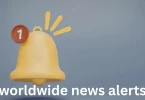 worldwide news alerts